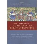 Reclaiming the Old Testament for Christian Preaching by Kent, Grenville J. R.; Kissling, Paul J.; Turner, Laurence A.; Block, Daniel I. (CON); Firth, David G. (CON), 9780830838875