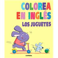 Colorea en ingls: Los juguetes by Costa, Marta, 9788498258875