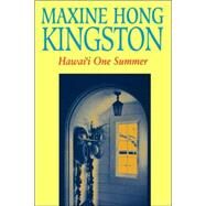 Hawai'I One Summer by Kingston, Maxine Hong, 9780824818876
