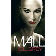 The Mall by Grey, S.L., 9781848878877