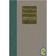 Harp Music Bibliography by Palkovic, Mark, 9780253328878