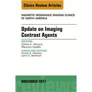 Update on Imaging Contrast Agents by Zamora, Carlos A.; Castillo, Mauricio, 9780323548878