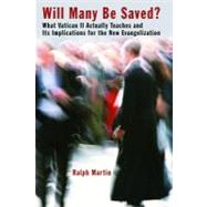 Will Many Be Saved? by Martin, Ralph, 9780802868879
