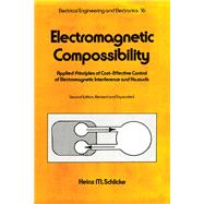 Electromagnetic Compossibility, Second Edition, by Schlicke,Heinz M., 9780824718879