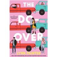 The Do-Over by Painter, Lynn, 9781534478879