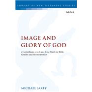 Image and Glory of God by Lakey, Michael; Keith, Chris, 9780567688880