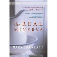 The Real Minerva by Sharratt, Mary, 9780618618880
