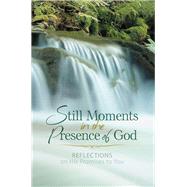 Still Moments in the Presence of God by Baker Publishing Group, 9780764218880