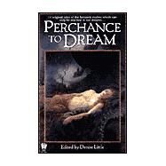 Perchance to Dream by Little, Denise, 9780886778880