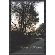 Second Light by Warren, Stewart S., 9781419698880