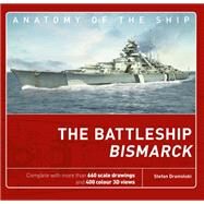 The Battleship Bismarck by Draminski, Stefan, 9781472828880