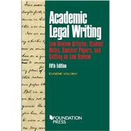 Academic Legal Writing by Volokh, Eugene, 9781634598880