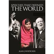 Speeches That Defined the World by Whiticker   ,  Alan J, 9781742578880