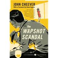 The Wapshot Scandal by Cheever, John, 9780060528881