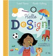 Hello Design! by Thomas, Isabel, 9780241488881