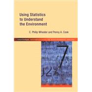 Using Statistics to Understand the Environment by Cook; Penny A., 9780415198882