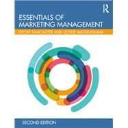 Essentials of Marketing Management by Lancaster; Geoffrey, 9781138038882