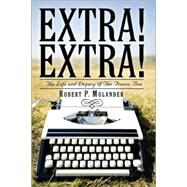 Extra! Extra! by Molander, Robert P., 9781425138882