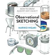 Observational Sketching by Higaki, Mariko, 9781631598883