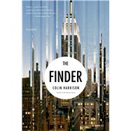 The Finder A Novel by Harrison, Colin, 9780312428884