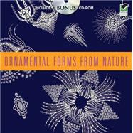 Ornamental Forms from Nature by Stoll, Christian; Weller, Alan, 9780486468884