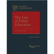 The Law of Public Education(University Casebook Series) by Russo, Charles J., 9781684678884