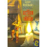 The Return of the Indian by Banks, Lynne Reid, 9781439518885