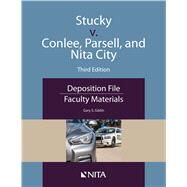 Stucky v. Conlee, Parsell, and Nita City Deposition File, Faculty Materials by Gildin, Gary S., 9781601568885