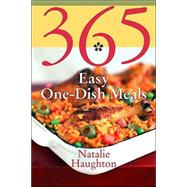 365 Easy One-Dish Meals by Haughton, Natalie, 9780060578886