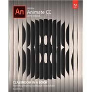 Adobe Animate CC Classroom in a Book (2019 Release) by Chun, Russell, 9780135298886