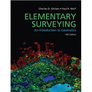 Elementary Surveying by Ghilani, Charles D.; Wolf, Paul R., 9780133758887
