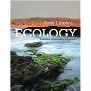 Ecology Evolution, Application, Integration by Krohne, David T., 9780190638887