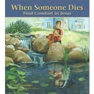 When Someone Dies by Stiegemeyer, Julie, 9780758618887