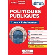 Politiques publiques - Catgories A et B : Concours 2021-2022 by Nathalie Coste Trin-Dinh; Jean-Ren Pioche; Pascal Simon Doutreluingne; Frdric Ingelaere; Jrme C, 9782311208887