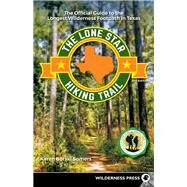 The Lone Star Hiking Trail by Somers, Karen Borski, 9780899978888
