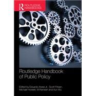 Routledge Handbook of Public Policy by Araral; Eduardo, 9781138908888