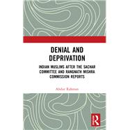 Denial and Deprivation by Abdur Rahman, 9780429608889