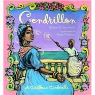 Cendrillon A Caribbean Cinderella by San Souci, Robert D.; Pinkney, Brian, 9780689848889