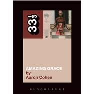 Aretha Franklin's Amazing Grace by Cohen, Aaron, 9781441148889