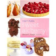 Sweet Alchemy Dessert Magic by Pura, Yigit; Frankeny, Frankie, 9781452108889
