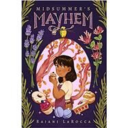 Midsummer's Mayhem by Larocca, Rajani, 9781499808889