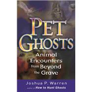 Pet Ghosts by Warren, Joshua P., 9781564148889