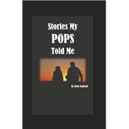 Stories My POPS Told Me by England, John, 9798350978889