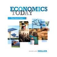 Economics Today The Macro View by Miller, Roger LeRoy, 9780132948890
