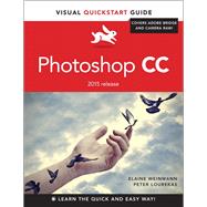 Photoshop CC Visual QuickStart Guide (2015 release) by Weinmann, Elaine; Lourekas, Peter, 9780134308890