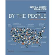 By the People: Debating American Government, Brief Edition 3rd Editio by Morone, 9780190298890