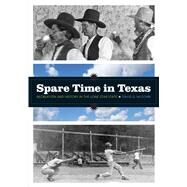 Spare Time in Texas by McComb, David G., 9780292718890