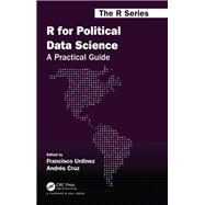 R for Political Data Science by Francisco Urdinez; Andres Cruz, 9780367818890