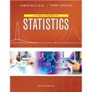 First Course in Statistics, A, Plus MyLab Statistics with Pearson eText -- Access Card Package by McClave, James T.; Sincich, Terry, 9780134468891