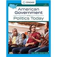 American Government and Politics Today by Ford, Lynne; Bardes, Barbara; Schmidt, Steffen; Shelley, Mack, 9780357458891